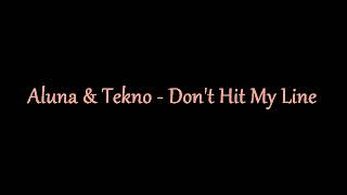 Aluna & Tekno - Don't Hit My Line Instrumental Karaoke with backing vocals