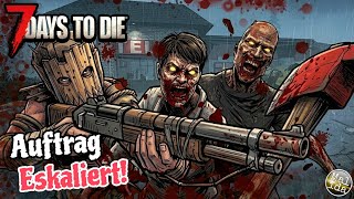 Auftrag Eskaliert! 💀 7 Days to Die 2026 [deutsch / Season 2]