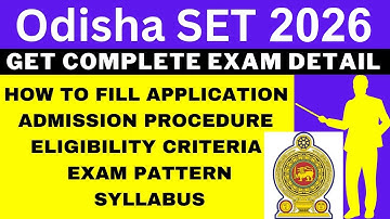Odisha SET 2026 Notification (Out), Application, Dates, Eligibility, Syllabus, Pattern, Admit Card