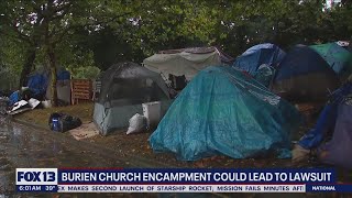 Burien church encampment could lead to lawsuit