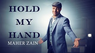 Maher Zain - Hold My Hand | Official Lyric Video