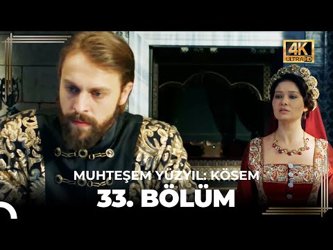 Muhteşem Yüzyıl: Kösem 33. Bölüm (4K)