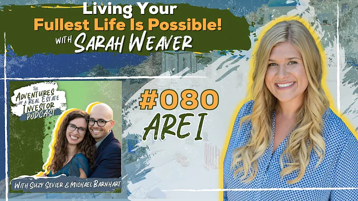 Episode 80 - Living Your Fullest Life Is Possible!...