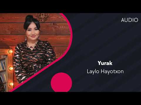 Laylo Hayotxon — Yurak | Лайло Хаётхон — Юрак (AUDIO)