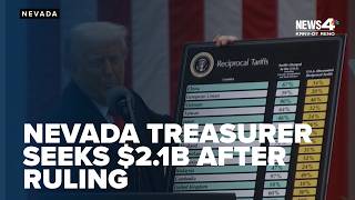 Nevada treasurer sends $2.1 billion payment request to President Trump after tariff ruling