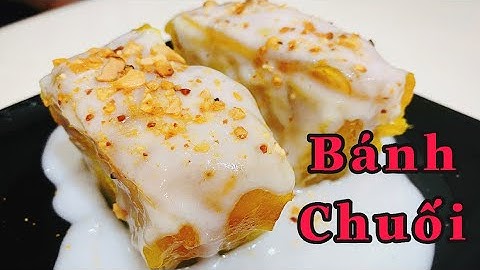 Cách Làm Bánh Chuối - đơn giản dễ làm