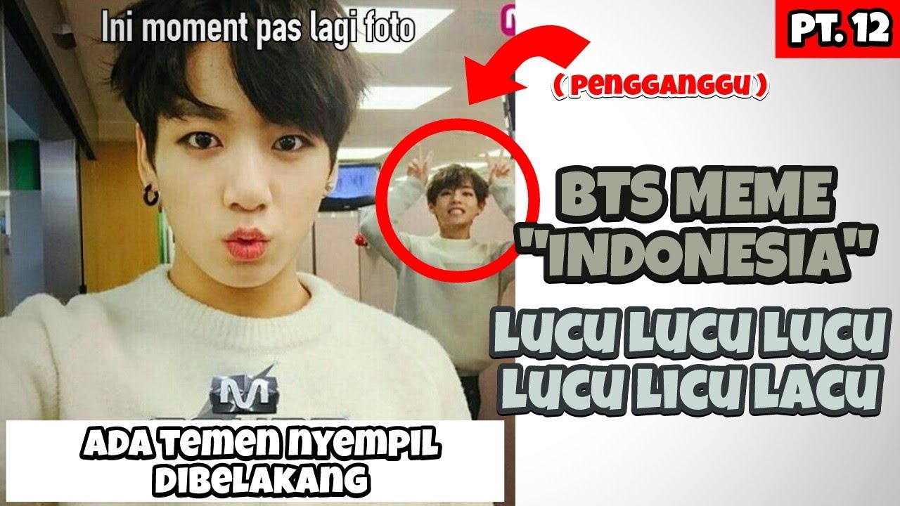 Bts Meme Indonesia Pt12 Lucu Lucu Lucu Youtube