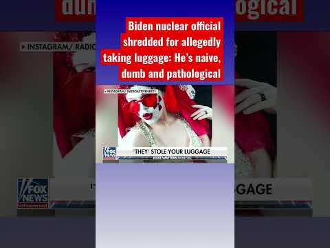 Criminal complaint filed against non-binary Biden nuclear official for allegedly stealing luggage.