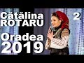 Cătălina Rotaru - în spectacol la Oradea - 7 Martie 2019