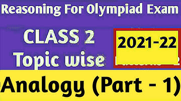 Reasoning Practice Question  for Olympiad Exam  Class  2  #  Topic - Analogy  # Olympiad Exam