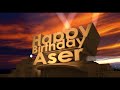 Happy birt.ay aser