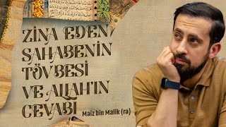 Zina eden Sahabenin Tövbesi Ve Allah'ın Cevabı - Maiz Bin Malik (ra) | Mehmet Yıldız