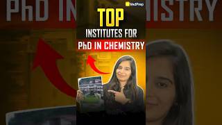 Top Institutes for PhD in Chemistry | Best Research Options in India | VedPrep Chem Academy