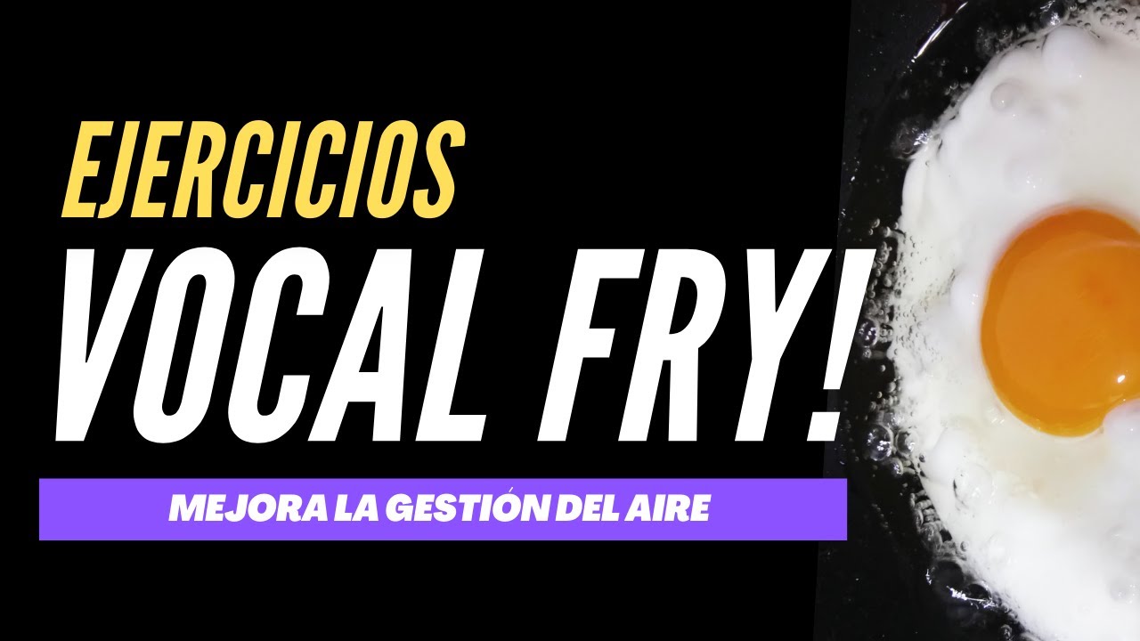 VOCAL FRY! Ejercicios | Lecciones, trucos y técnicas para cantar bien 🍳😎⚡️🎙