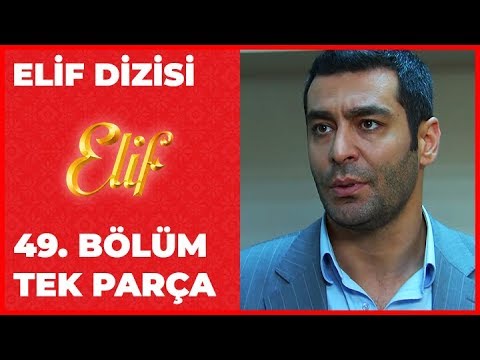 Elif 49.Bölüm