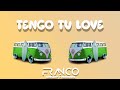 Tengo Tu Love (Remix) - Sie7e - Franco Dj