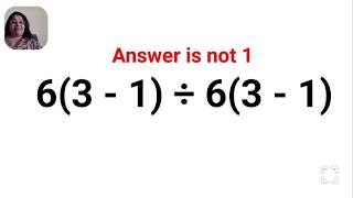 6(3 - 1) ÷ 6(3 - 1) Answer is not 1. 99% failed this IQ test #fastandeasymaths #iq #mathspuzzle