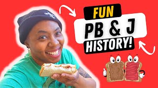 Peanut Butter and Jelly Sandwich History