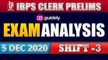 IBPS CLERK Prelims Exam Analysis 2020 | 5 Dec, 3rd Shift | Asked Questions & Expected Cut Off