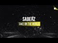 Saberz  take on the world