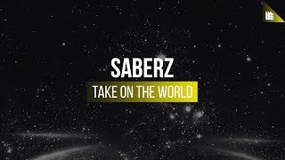 SaberZ - Take On The World