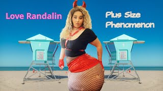 Love Randalin - American Plus Size Phenomenon | Curvy Model | Bio