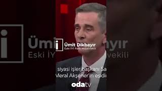 Ümit Dikbayırdan Meral Akşenere Yaylım Ateşi