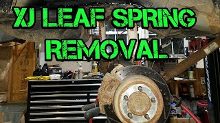 HOW TO JEEP XJ LEAF SPRING REPLACEMENT PT1 REMOVAL
