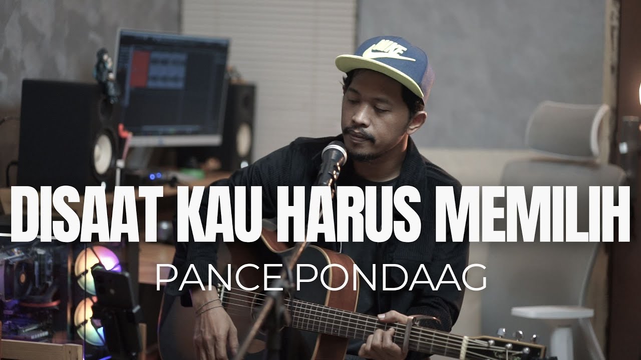 DISAAT KAU HARUS MEMILIH - PANCE PONDAAG (ROLIN NABABAN COVER)