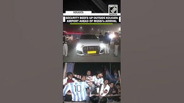 Heavy security deployed outside NSC Bose Int’l Airport ahead of footballer Lionel Messi’s arrival