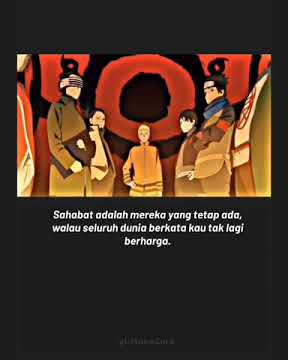 story wa anime Naruto || kata kata bijak terbaru, sahabat