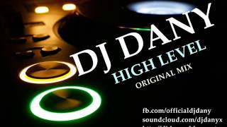 DJ DaNy - High Level (Original Mix)