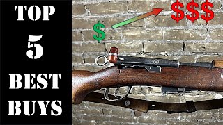 TOP 5 UNDER PRICED Military Surplus Firearms