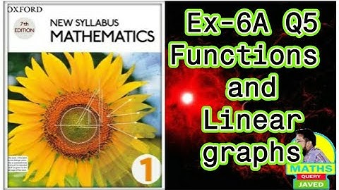 Q5 || Ex-6A || D1 || Functions and linear graphs
