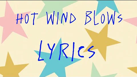 Tyler The Creator- Hot Wind Blows (LYRICS)