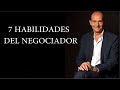 7 HABILIDADES DEL BUEN NEGOCIADOR