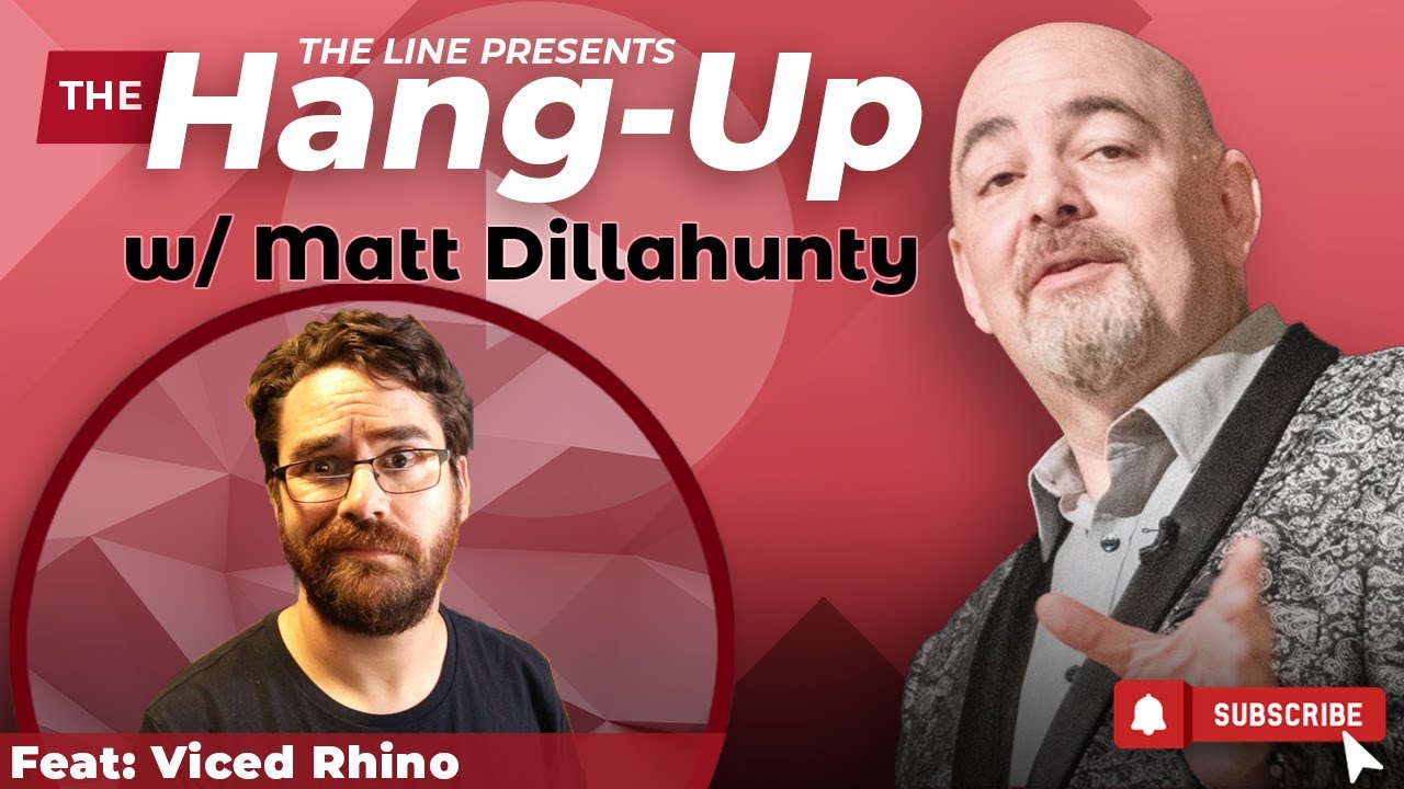 Viced Rhino | The Hang Up w/ Matt Dillahunty 03.22.23
