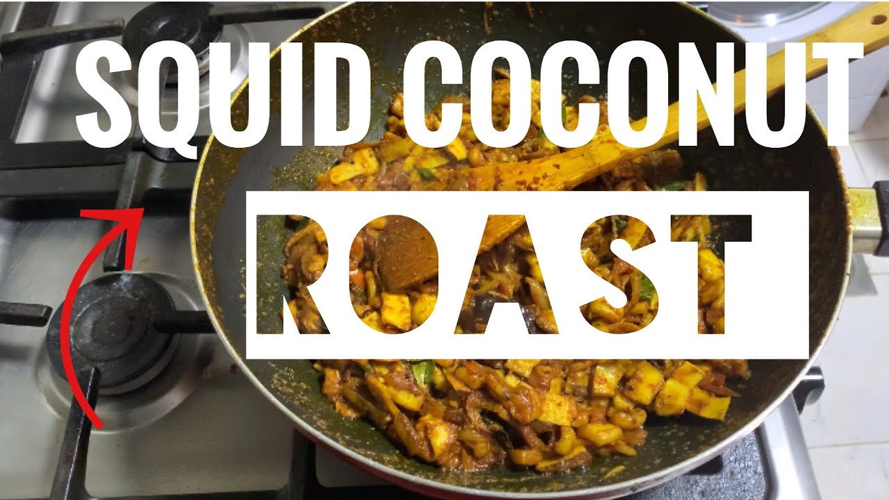 Squid coconut roast