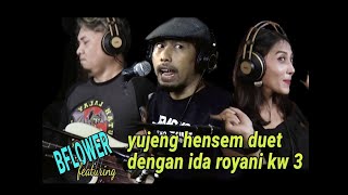 Yujeng Hensem Duet Dengan Ida Royani Kw 3 Band