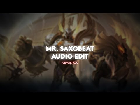 Mr. Saxobeat - Alexandra Stan | Audio Edit V4