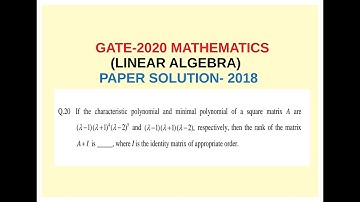GATE-2020 MATHEMATICS (LINEAR ALGEBRA) PAPER SOLUTION(2018) | Gate2020