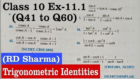 RD Sharma Ex 11.1 Q41 to Q60 Solutions for Class 10 Maths Chapter 10 Trigonometric Identities
