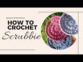 Crochet face scrubbie  crochet by efsha