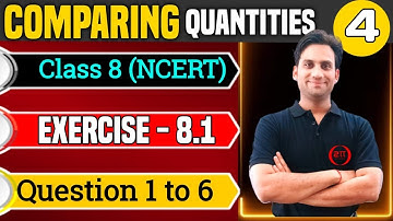 Exercise 8.1 (Q.1 - Q.6) Chapter 8 NCERT/CBSE Class 8 maths Comparing Quantities