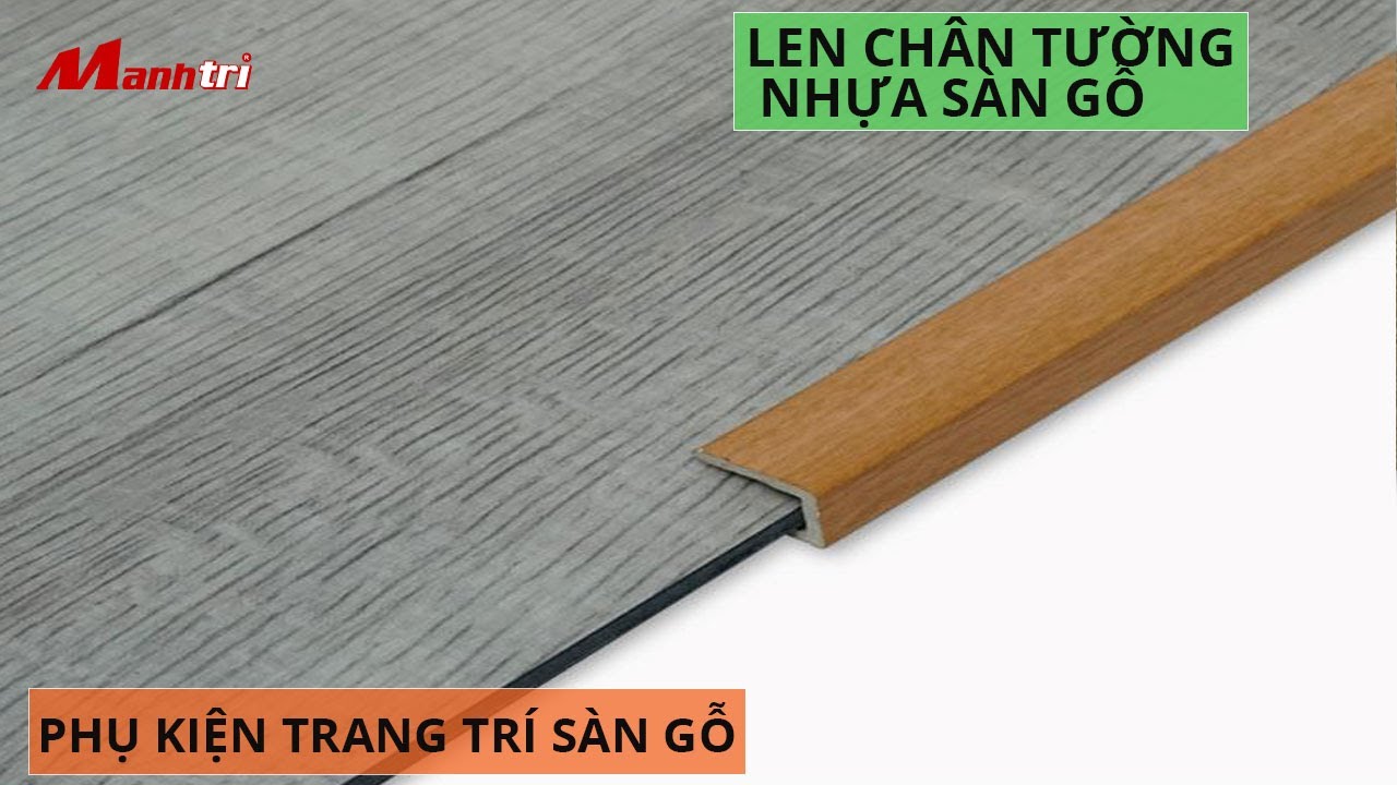 Nẹp dùng cho sàn gỗ công nghiệp, sàn nhựa dán keo hèm khoá, sàn gỗ ...