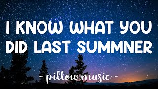 I Know What You Did Last Summer - Camila Cabello & Shawn Mendes (Lyrics) 🎵