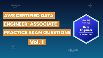 AWS Certified Data Engineer – Associate (DEA-C01) Practice Exam Questions vol. 1