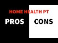 5 Pros and Cons of Home Health Physical Therapy