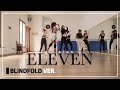 [BLINDFOLDED ONE TAKE] IVE (아이브) _ Eleven Dance Cover - M2B