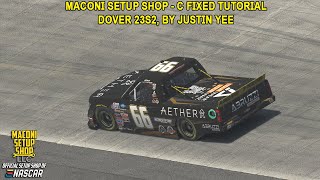 iRacing Fixed NASCAR Series Tutorial: C Fixed Trucks at Dover 23S2. Maconi Setup Shop
